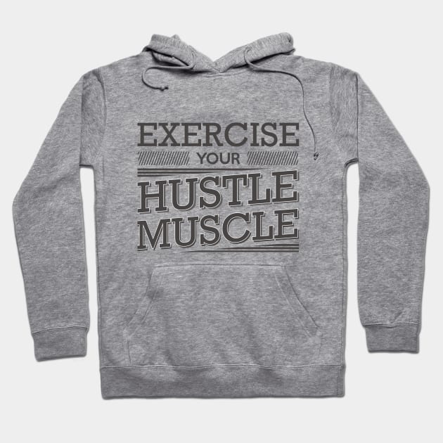 Hustle Muscle Hoodie by shimekism